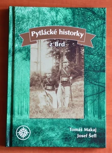 Pytlácké historky z Brd - Tomáš Makaj, Josef Šefl (s podpisem autora)