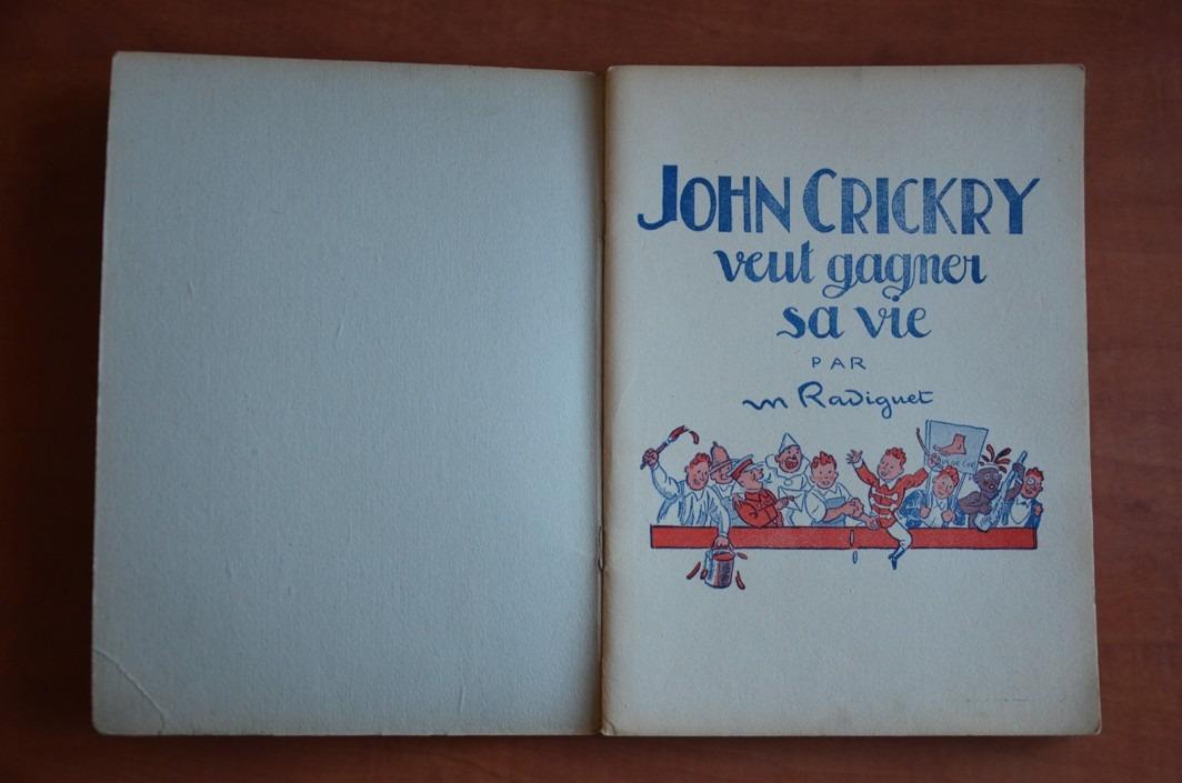 JOHN CRICKRY veut gagner sa vie