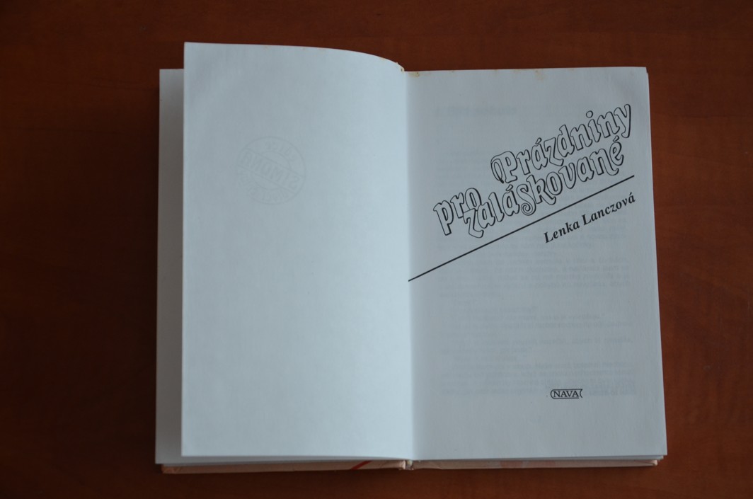 PRÁZDNINY PRO ZALÁSKOVANÉ Lenka Lanczová (1994)