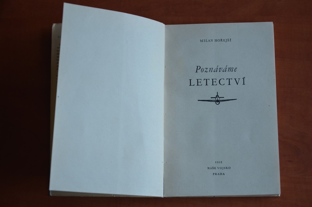 POZNÁVÁME LETECTVÍ Milan Hořejší (1952)