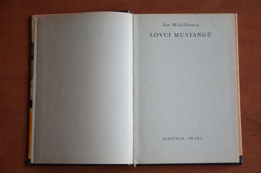 LOVCI MUSTANGŮ - KOD svazek 123 - Lee McGiffinová (1972)