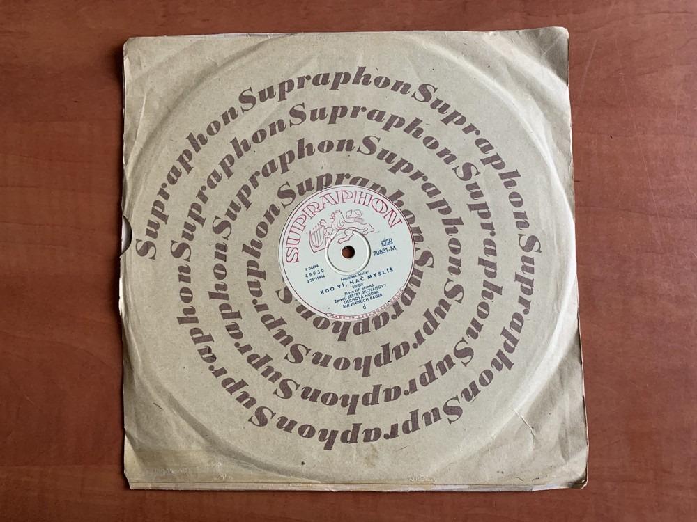 Šelaková deska SVATEBNÍ / KDO VÍ, NAČ MYSLÍŠ Supraphon 1954 - zpěv sestry Skovajsovy