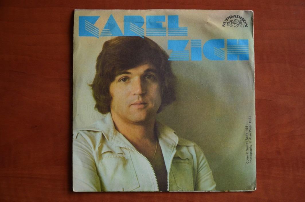 SP KAREL ZICH Paráda / Žárlím na tvůj stín 1983 SUPRAPHON