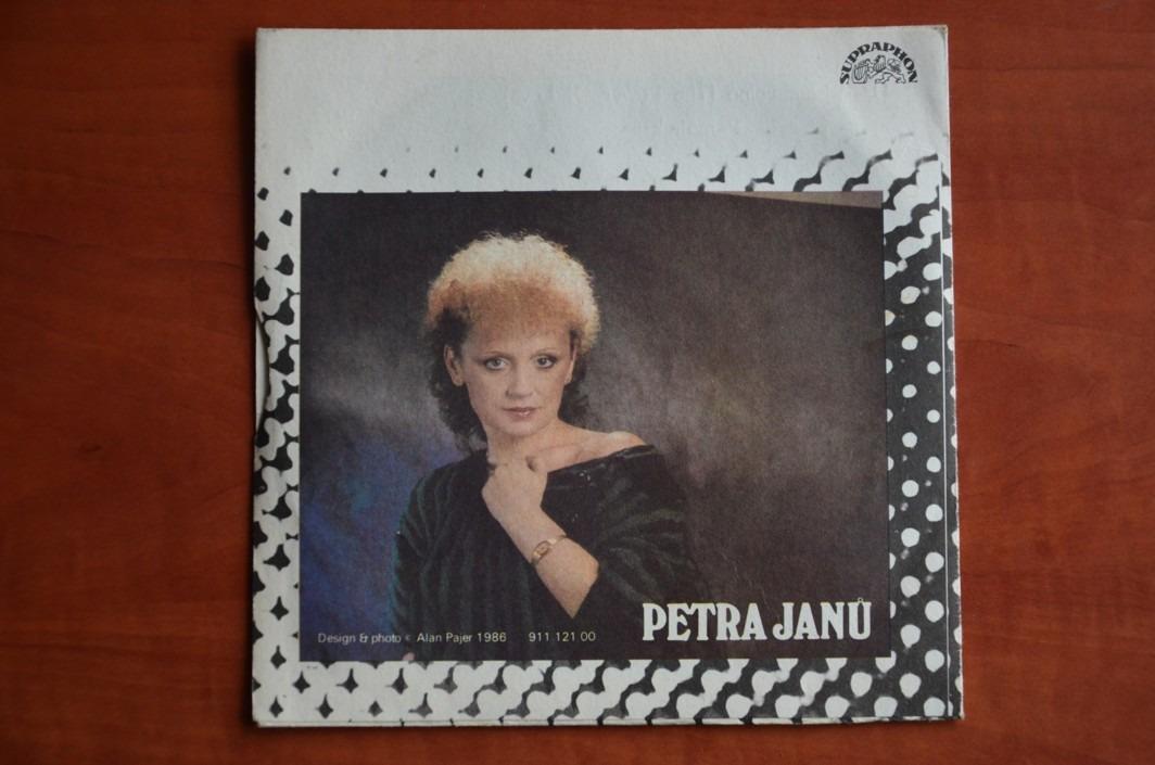 SP PETRA JANŮ Už nejsem volná / Památník 1986 SUPRAPHON