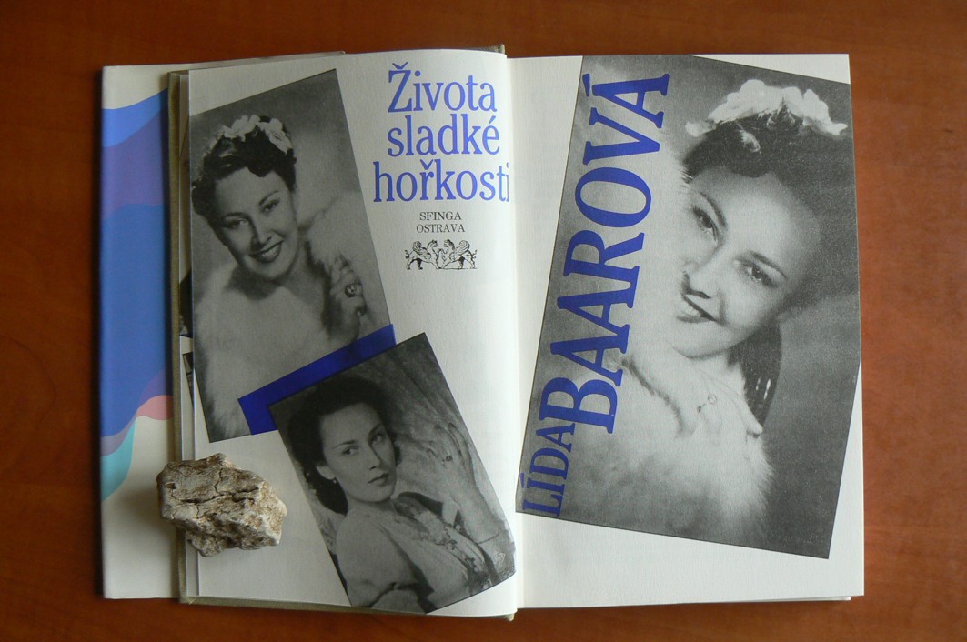 Lída Baarová - Života sladké hořkosti
