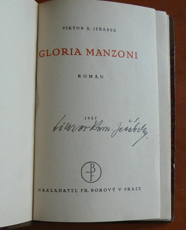 GLORIA MANZONI Viktor Kamil Jeřábek (1927) ORIGINÁLNÍ PODPIS AUTORA!!!