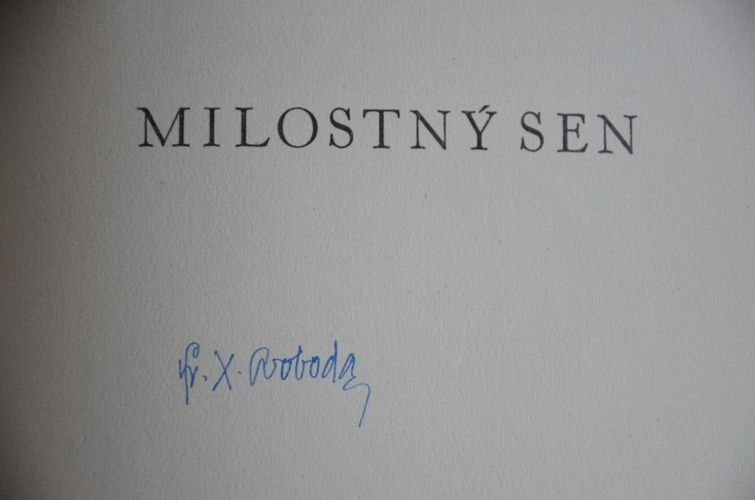 MILOSTNÝ SEN - F. X. Svoboda (originální podpis) - il. Eman. Frinta (1940)