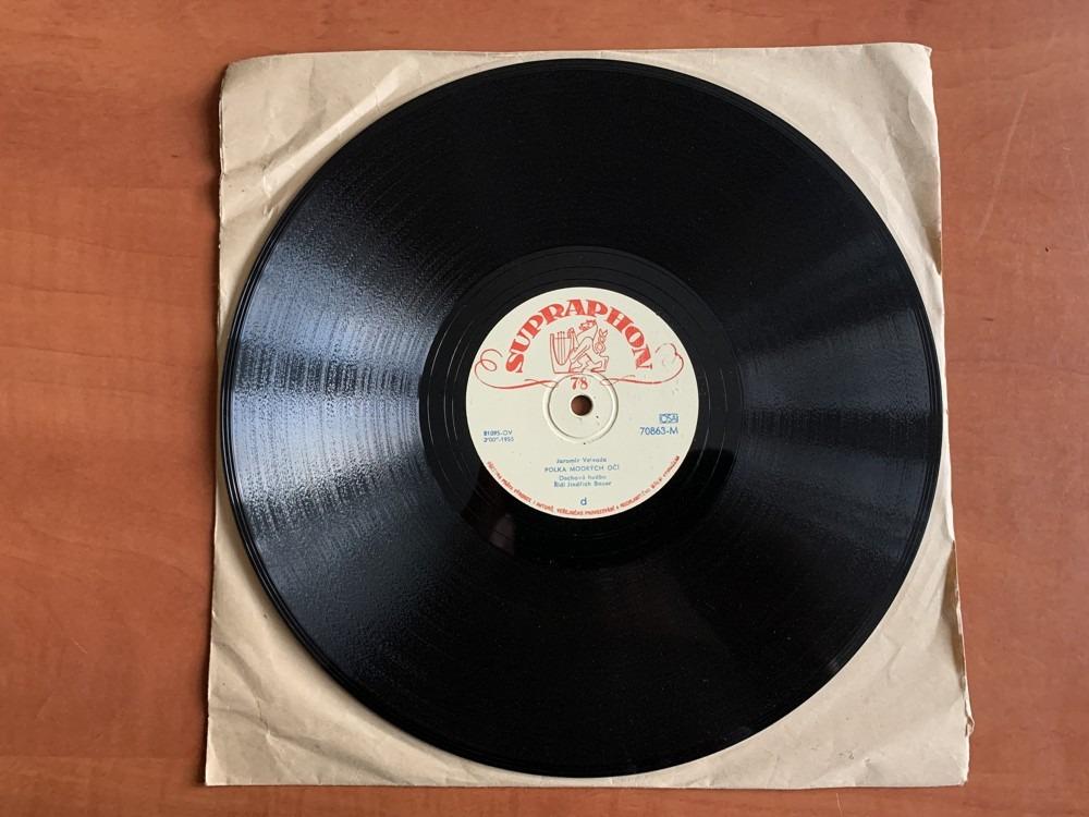 Šelaková deska POLKA MODRÝCH OČÍ složil J. Vejvoda / KDYŽ JSME SE LOUČILI zpívají Lída Skovajsová a Standa Procházka SUPRAPHON 1955