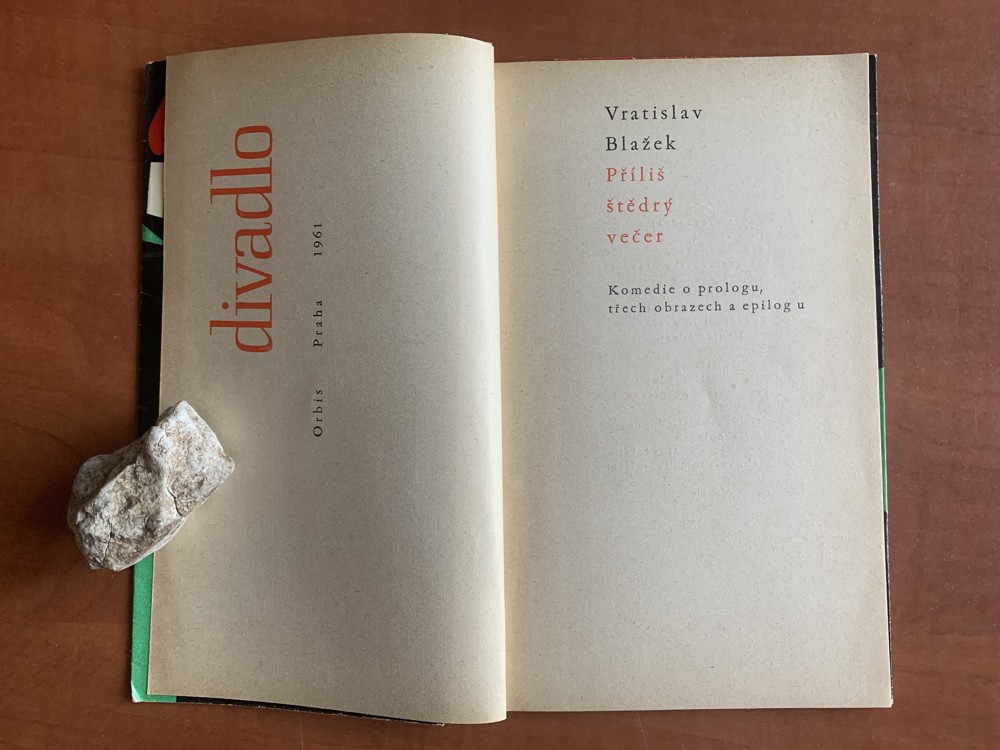 PŘÍLIŠ ŠTĚDRÝ VEČER Vratislav Blažek (1961) divadlo