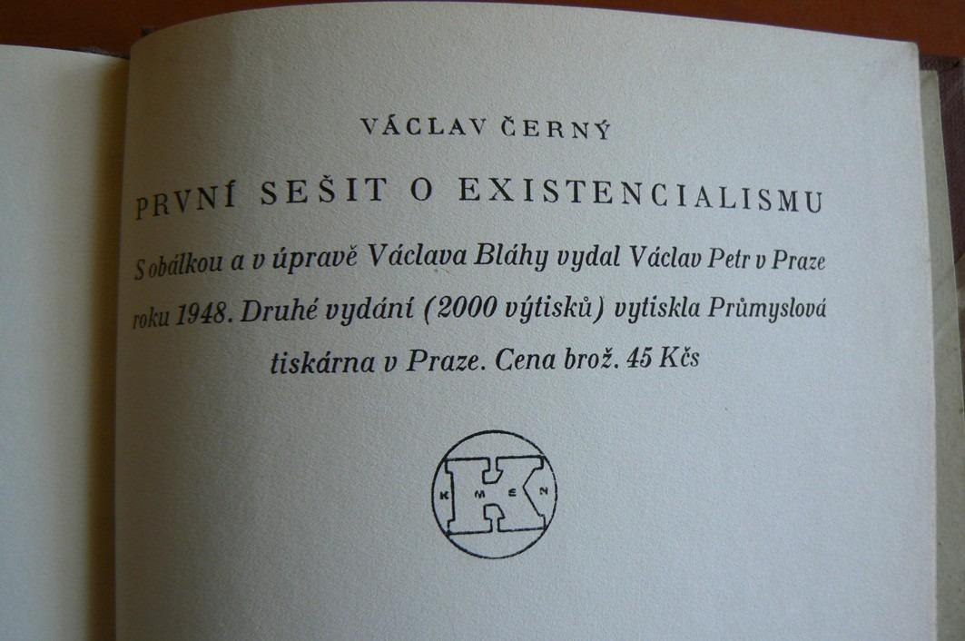PRVNÍ SEŠIT O EXISTENCIALISMU Václav Černý (1948)