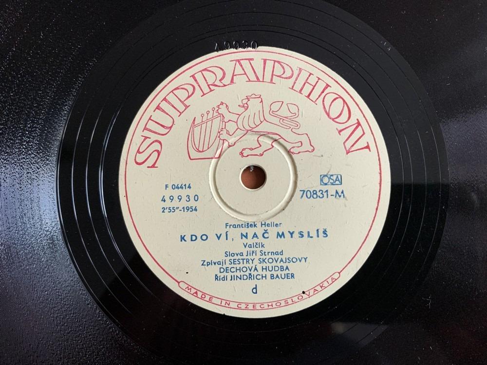 Šelaková deska SVATEBNÍ / KDO VÍ, NAČ MYSLÍŠ Supraphon 1954 - zpěv sestry Skovajsovy