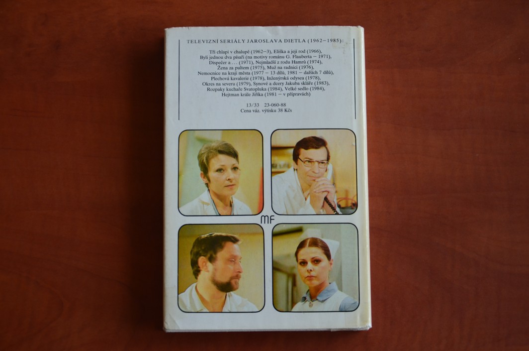 NEMOCNICE NA KRAJI MĚSTA Jaroslav Dietl 