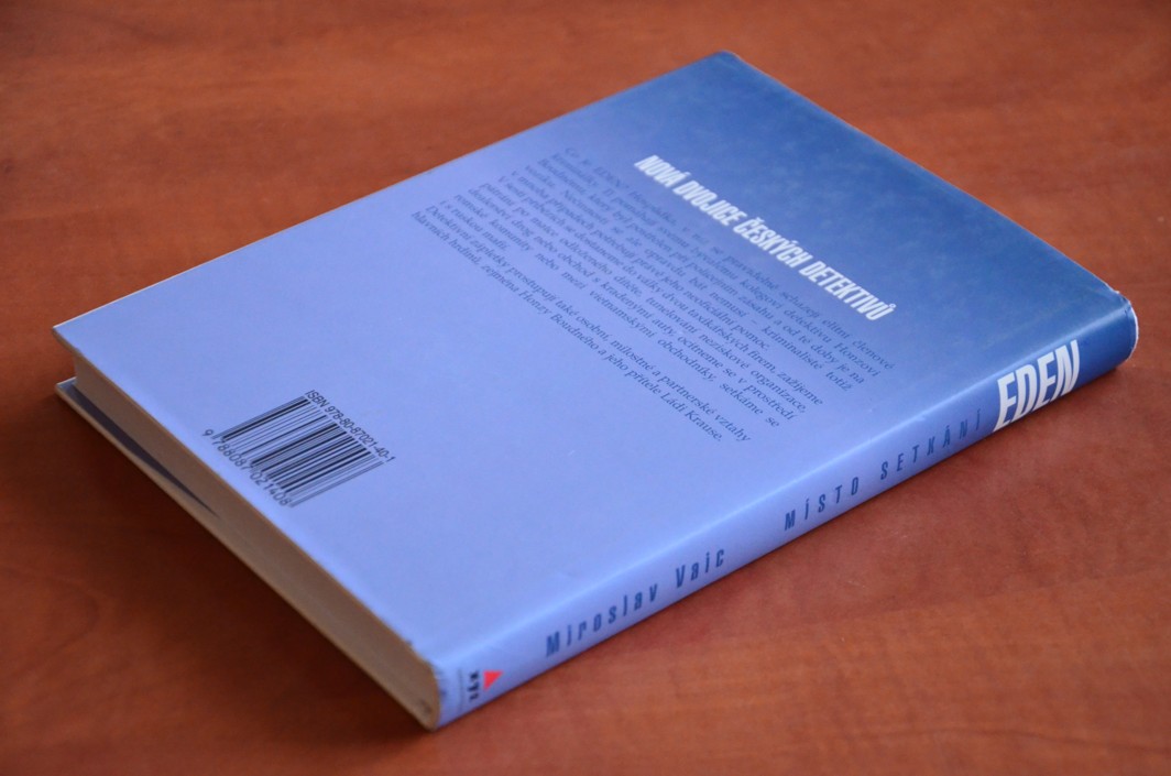 MÍSTO SETKÁNÍ EDEN Miroslav Vaic