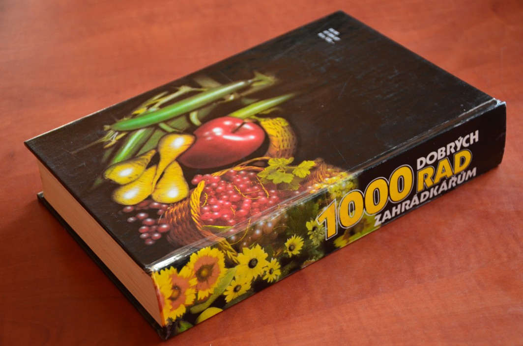 1000 dobrých rad zahrádkářům