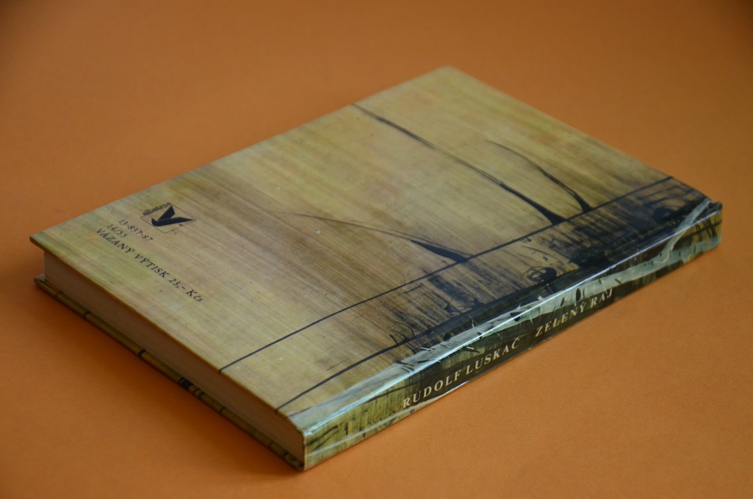 ZELENÝ RÁJ Rudolf Luskač