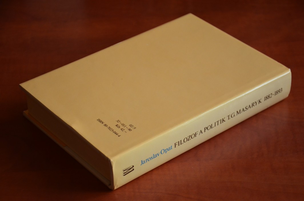 FILOZOF A POLITIK T. G. MASARYK 1882-1893 (MELANTRICH 1990)
