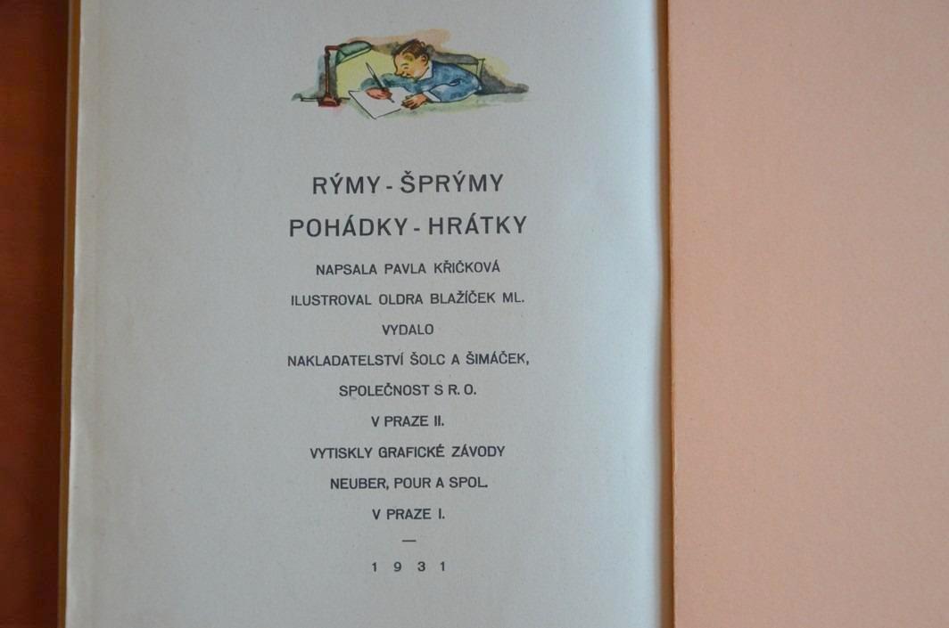 RÝMY - ŠPRÝMY, POHÁDKY - HRÁTKY Pavla Křičková, il. Oldra Blažíček ml. (1931)