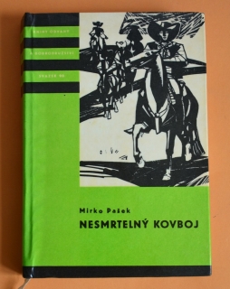 NESMRTELNÝ KOVBOJ - KOD svazek 90 - Mirko Pašek (1966)