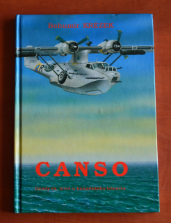 CANSO - Osudy čs. letce u kanadského letectva - Bohumír Krézek (1993)