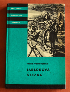 JABLOŇOVÁ STEZKA - KOD svazek 27 - Fráňa Velkoborský (1978)