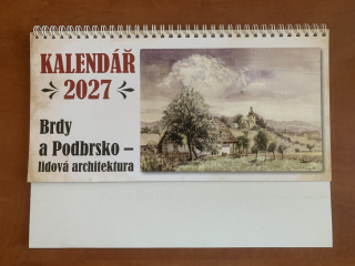 KALENDÁŘ 2027 - Brdy a Podbrdsko - lidová architektura - NOVINKA!!!