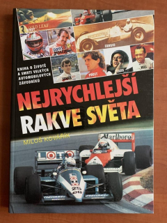 NEJRYCHLEJŠÍ RAKVE SVĚTA Miloš Kovářík (1993) FORMULE 1